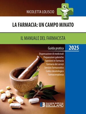 cover image of La Farmacia--un campo minato. Il Manuale del Farmacista 2025